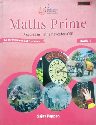 Maths Prime A Course In Mathematics For Icse Class 1(Pepper back, Sajay pappan)