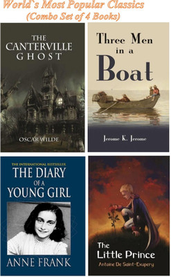 World`s Most Popular Classics: The Canterville Ghost, Three Men In A Boat, The Diary Of A Young Girl & The Little Prince (Combo Set Of 4 Books)(Hardcover, Oscar Wilde, Jerome K. Jerome, Anne Frank & Antoine De Saint-Exupery)