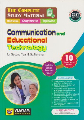 The Complete Study Material Communication And Educational Technology For B.Sc Nursing Second Year Latest 2021 Edition(Paperback, U. Bhanu Priya)