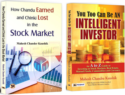 How Chandu Earned And Chinki Lost In The Stock Market + You Too Can Be An Intelligent Investor | Learn How To Build Wealth With Strategic Investing And Risk-Free Trading Techniques | Investment Guide | Trading Strategies (Set Of 2 Books In English)(Softcopy, Mahesh Chandra Kaushik) How Chandu Earned And Chinki Lost In The Stock Market + You Too Can Be An Intelligent Investor | Learn How To Build Wealth With Strategic Investing And Risk-Free Trading Techniques | Investment Guide | Trading Strategies (Set Of 2 Books In English)(Softcopy, Mahesh Chandra Kaushik)