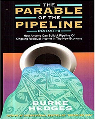 The Parable Of The Pipeline (Marathi)(Paperback, Marathi, Burke Hedges)