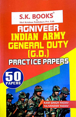 Agniveer Indian Army G.d. Practice Papers 50 -2023(Paperback, RAM SINGH YADAV)
