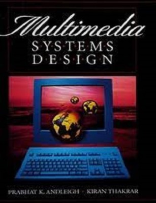 Multimedia Systems Design (Irindiamn Repnt) (Used Like New)(Paperback, PRABHAT K.ANDLEIGH, KIRAN THAKRAR)