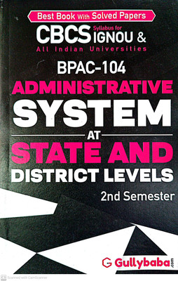 IGNOU BA PUBLIC ADMINISTRATION Hons. Help Guide (BPAC-104, Administrative System At State And District Level)(PAPER BINDING, GPH)