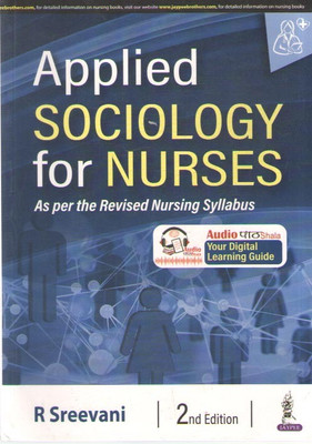 Applied Sociology For Nurses [2 Nd Edition] As Per Revised Nursing By R Sreevani(Paperback, R SREEVANI)
