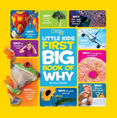 Little Kids First Big Book Of Why (National Geographic Kids)(Hardcover, Amy Shields, National Geographic Kids)