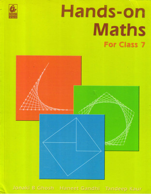 Hands-On Maths For Class 7(Paperback, Jonaki B Ghosh, Haneet Gandhi, Tandeep Kaur)