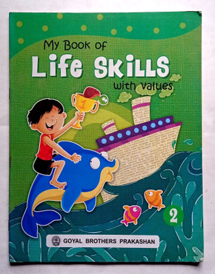 My Book Of Life Skills With Values Class -2 (Old Like New Book)(Paperback, Prof. Dr. Shalini Verma, Reetesh Anand)