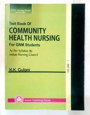 Text Book Of Community Health Nursing For Gnm Students Vol -1(Old Used Book)(Paperback, K. K. Gulani)