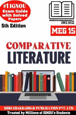IGNOU MEG 15 Help Book Comparative Literature (5th Edition) (IGNOU Study Notes/Guidebook Chapter-Wise) For Exam Preparations With Solved Previous Year Question Papers (New Syllabus) Including Solved Sample Papers IGNOU MA English MEG 2nd Year Meg15(Paperback, BHAVYA KUMAR SAHNI)