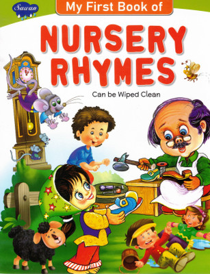 My First Book Of Nursery Rhymes | Can Be Wiped Clean | Sawan(Paperback, Generic)