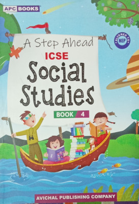 A Step Ahead ICSE Social Studies Class-4(Pape6, Panel of author)