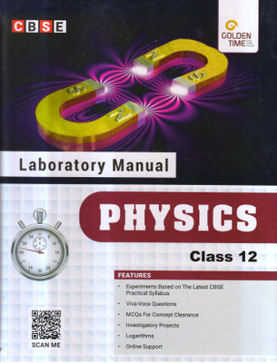 GOLDEN TIME LABORATORY MANUAL PHYSICS For Class - 12(Hardcover, Yati Dutta)