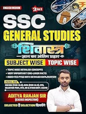 SSC General Studies Shivastra By Aditya Ranjan Sir English Medium Subjectwise Topicwise 3in1 Book Paperback – 13 June 2025(Paperback, ADITYA RANJAN SIR)