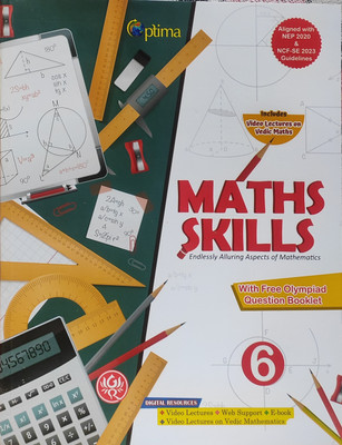 Maths Skills Class 6 | Endlessly Alluring Aspects Of Mathematics | Comprehensive Maths Textbook As Per NEP 2020 & NCF-SE 2023 | With Free Practice Worksheets, Video Lectures, Web Support & E-Book | Optima(Paperback, Dr. Ram Mohan, Er. Yatish Chaturvedi) Maths Skills Class 6 | Endlessly Alluring Aspects Of Mathematics | Comprehensive Maths Textbook As Per NEP 2020 & NCF-SE 2023 | With Free Practice Worksheets, Video Lectures, Web Support & E-Book | Optima(Paperback, Dr. Ram Mohan, Er. Yatish Chaturvedi)