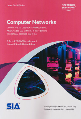 Computer Networks B.Tech II-Year II-Sem & III-Year I-Sem (R22) JNTU-HYD Latest 2024 Edition(Paperback, SIA Team Of Experts)