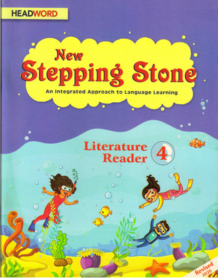 Headword New Stepping Stone Literature Reader - 4(Paperback, Nirmala Marian Chandra)