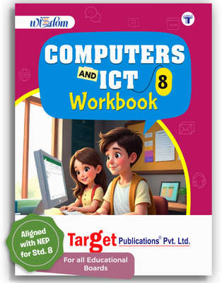 Std 8 Computers And ICT Workbook Level 8 | English Medium | NEP Aligned | Fun, Engaging, And Comprehensive Learning With Activities(Paperback, Target Publications)