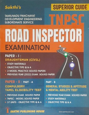 TNPSC Exam Guide In English For ROAD INSPECTOR Post | Study Materials, MCQs, Model And Previous Year Solved Papers For Paper I - Draughtsman And Paper II - Tamil Eligibility Test And General Studies / Latest(Paperback, Editorial Board of Sakthi Publishing House)