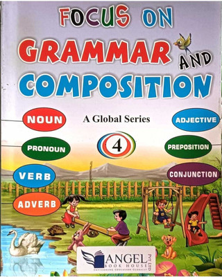FOCUS ON GRAMMAR COMPOSITION CLASS-4 (Angel Book)(Paperback, Panel of Author)