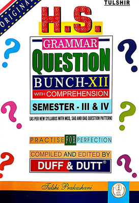 H.S Grammar Question Bunch With Comprehension Semester -(III & IV) Class-XII (Bengali Version)(Paperback, Bengali, Duff & Dutt)