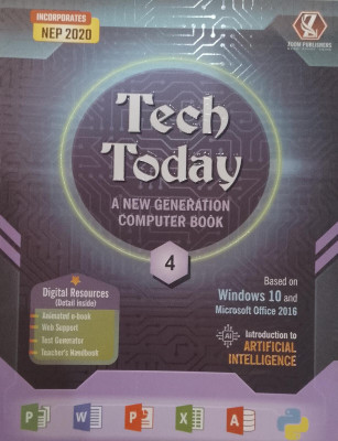 Tech Today A New Generation Computer Book Class 4 (Nep 2020)(Paperback, RUCHI KUSUMWAL)