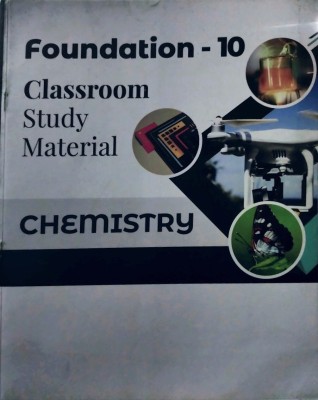 10th FOUNDATION STUDY MATERIAL CHEMISTRY BOOKLET- 1(Paperback, T)