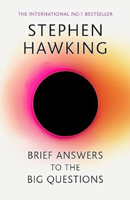 Brief Answers To The Big Questions(Paperback, Stephen Hawking)