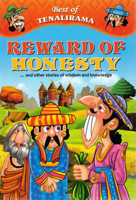 Reward Of Honesty | Best Of Tenalirama | English Moral Story Book For Kids | Tales Of Wisdom And Knowledge | Camford Publications(Paperback, Shirin Stephens)