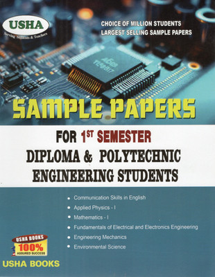 USHA Sample Papers For 1st Semester Diploma & Polytechnic Engineering Students | Latest Edition | Applied Physics-I, Mathematics-I, Electrical & Electronics, Engineering Mechanics, And Environmental Science(Paperback, USHA GROUP OF WRITERS)