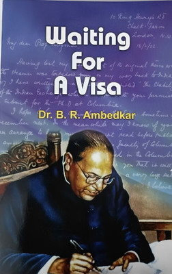 Waiting For A Visa(PERFECT Paperback, DR B.R AMBEDKAR)