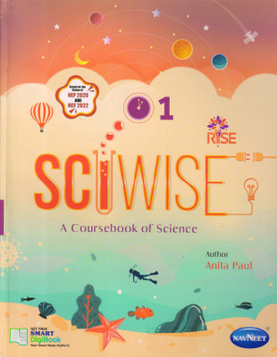 Rise SCIWISE - 1 A Coursebook Of Science(Paperback, Anita Paul)