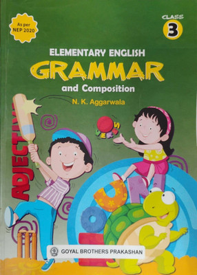 Elementary English Grammar And Composition Class 3(Pepper back, N. K. Aggarwala)