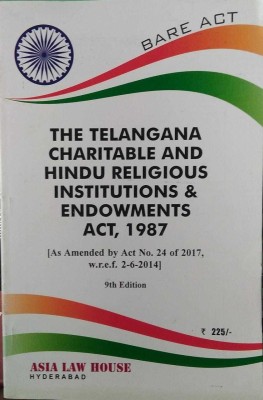 The Telangana Charitable And Hindu Religious Institutions & Endowments Act, 1987(TEXTBOOK, S.P. GOGIA)