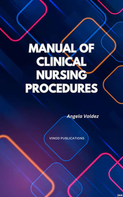 MANUAL OF CLINICAL NURSING PROCEDURES (C344) BOOK By Angela Valdez(Paperback, Angela Valdez)