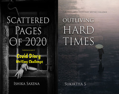 Outliving Hard Times+Scattered Pages Of 2020(Paperback, Others, Sukirtha S+Ishika Saxena)