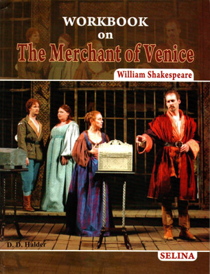 Workbook On The Merchant Of Venice William Shakespeare(Paperback, D. D. HALDER)