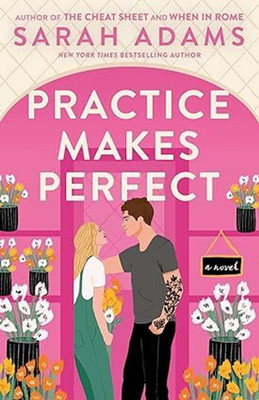 Practice Makes Perfect(Paperback, Sarah Adams)