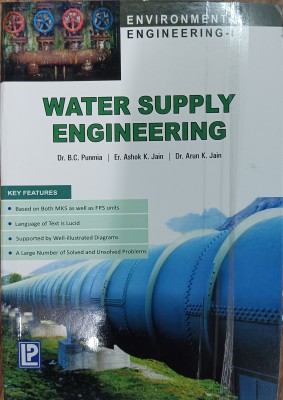 Water Supply Engineering ( Enviormental Engineering 1 )(Paperback, Dr. B. C. Punmia, Er. Ashok Kumar Jain, Dr. Arun K. Jain)