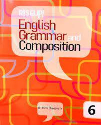 RISE UP ENGLISH GRAMMAR AND COMPOSITION Class 6(paperpack, anima)