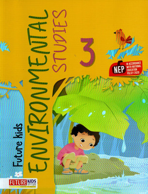 Future Kids Environmental Studies - 3(Paperback, ARCHANA)