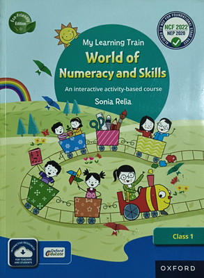 My Learning Train World Of Numeracy And Skills Class 1(Paperback, Sonia relia)