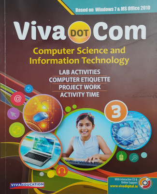 Viva Dot Com Computer Science And Information Technology Class 3(Paperback, Sarika Varma)