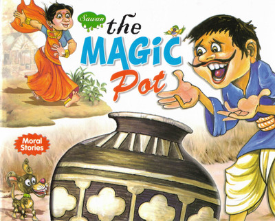 The Magic Pot | Sawan Moral Story Book | Tale Of Honesty, Wealth, And Wisdom(Paperback, Generic)