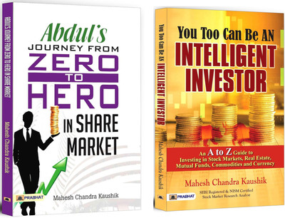 Abdul Journey From Zero To Hero In The Share Market + You Too Can Be An Intelligent Investor | Transform Your Trading Journey From Beginner To Consistent Earner | Stock & Share Market | Trade Analysis | Profit Maximization (Set Of 2 Books In English)(Softcopy, Mahesh Chandra Kaushik) Abdul Journey From Zero To Hero In The Share Market + You Too Can Be An Intelligent Investor | Transform Your Trading Journey From Beginner To Consistent Earner | Stock & Share Market | Trade Analysis | Profit Maximization (Set Of 2 Books In English)(Softcopy, Mahesh Chandra Kaushik)