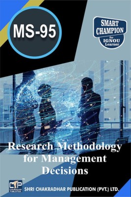 IGNOU MS 95 Solved Guess Papers Pdf From IGNOU Study Material/Books Research Methodology For Management Decisions For Exam Preparation (Latest Syllabus) IGNOU Master Of Business Administration (MBA)(Paperback, BHAVYA KUMAR SAHNI)