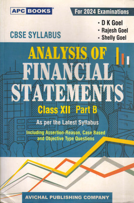 APC CBSE SYLLABUS ANALYSIS OF FINANCIAL STATEMENTS Class - 12 Part B(Paperback, D K Goel, Rajesh Goel, Shelly Goel)