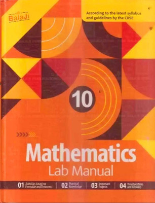 Shri Balaji Mathematics Lab Manual Class 10 ( According To The Latest Syllabus Cbse) 2025 |(Paperback, Rahul Verma, Anubhav Bansal)