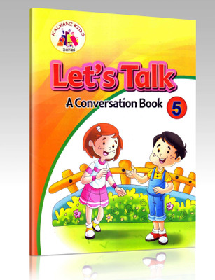 Let's Talk A Conversation Book-5(Paperback, Kalyani Kids series)