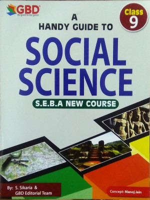 GBD Series | Social Science Guide | Social Science Guide | English Medium | Class 9 (IX) | Prepared Based On New Syllabus 2023 | SEBA Assam(Paperback, GBD Editorial Board)